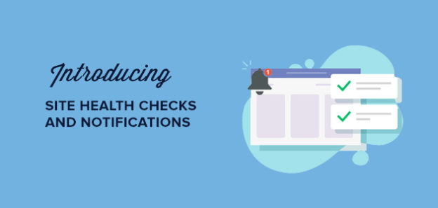 Introducing site health checks and email notifications
