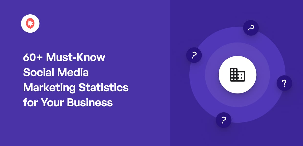 50+ Must Know Social Media Marketing Statistics for 2023