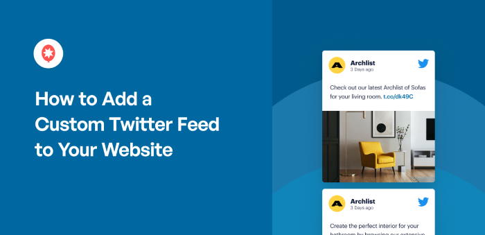 How to Add a Custom Twitter Feed to Your Website