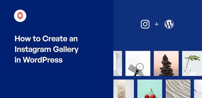 How to Create an Instagram Gallery in WordPress