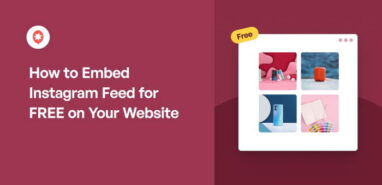 How to Embed Instagram Feed for FREE on Your Website