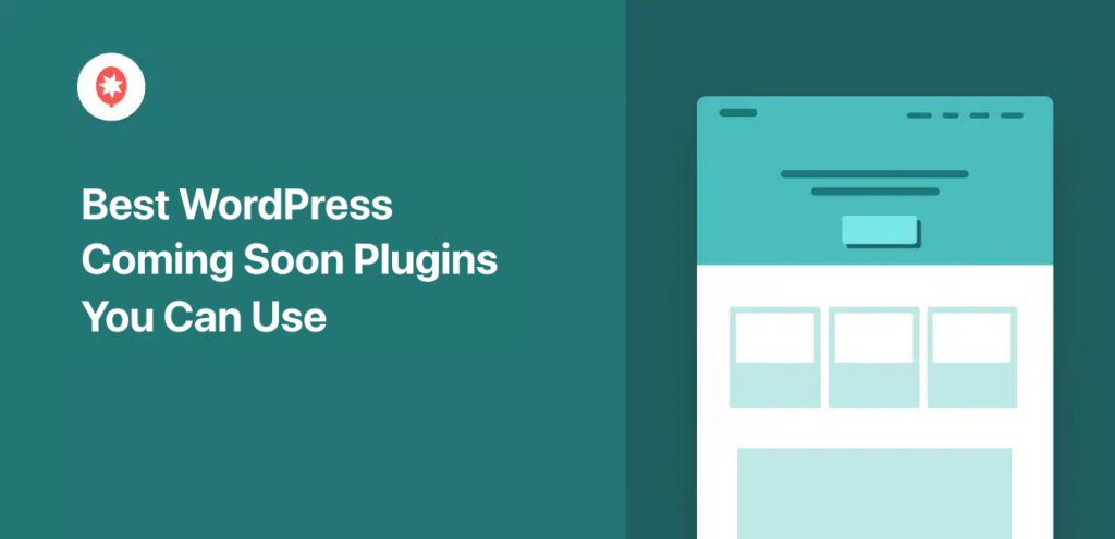 7+ Best WordPress Coming Soon Plugins You Can Use Right Now