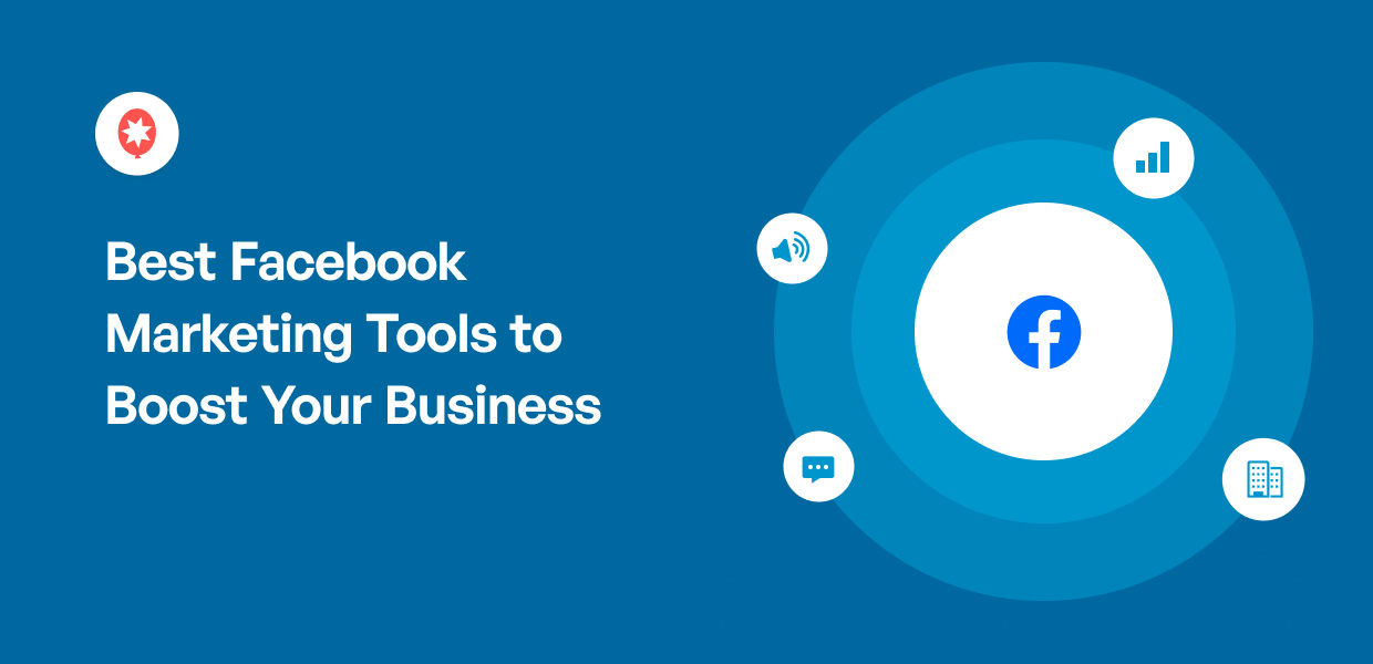 Best Facebook Marketing Tools to Boost Your Business
