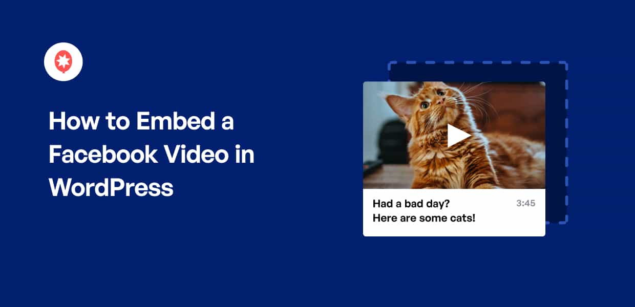 How to Embed a Facebook Video in WordPress