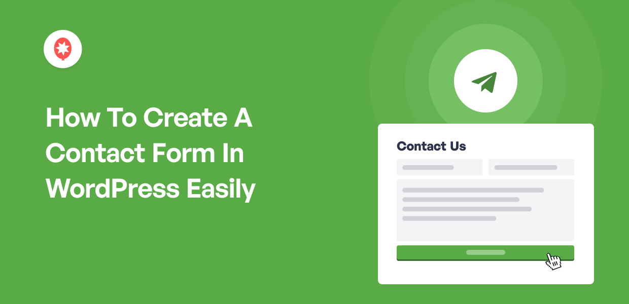 How To Create A Contact Form In WordPress Easily