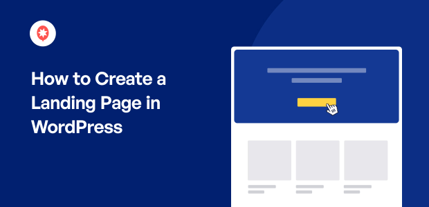 How To Create A Landing Page In WordPress 5 Easy Steps 