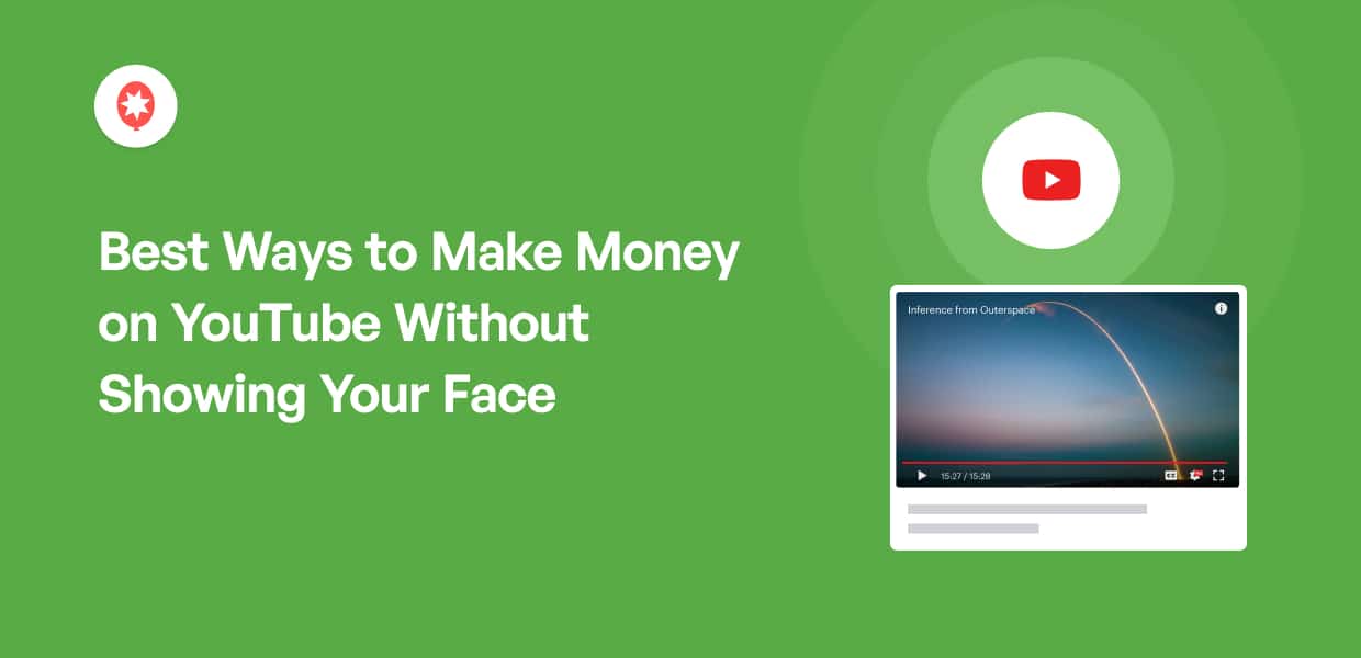 Best Ways to Make Money on YouTube Without Showing Your Face