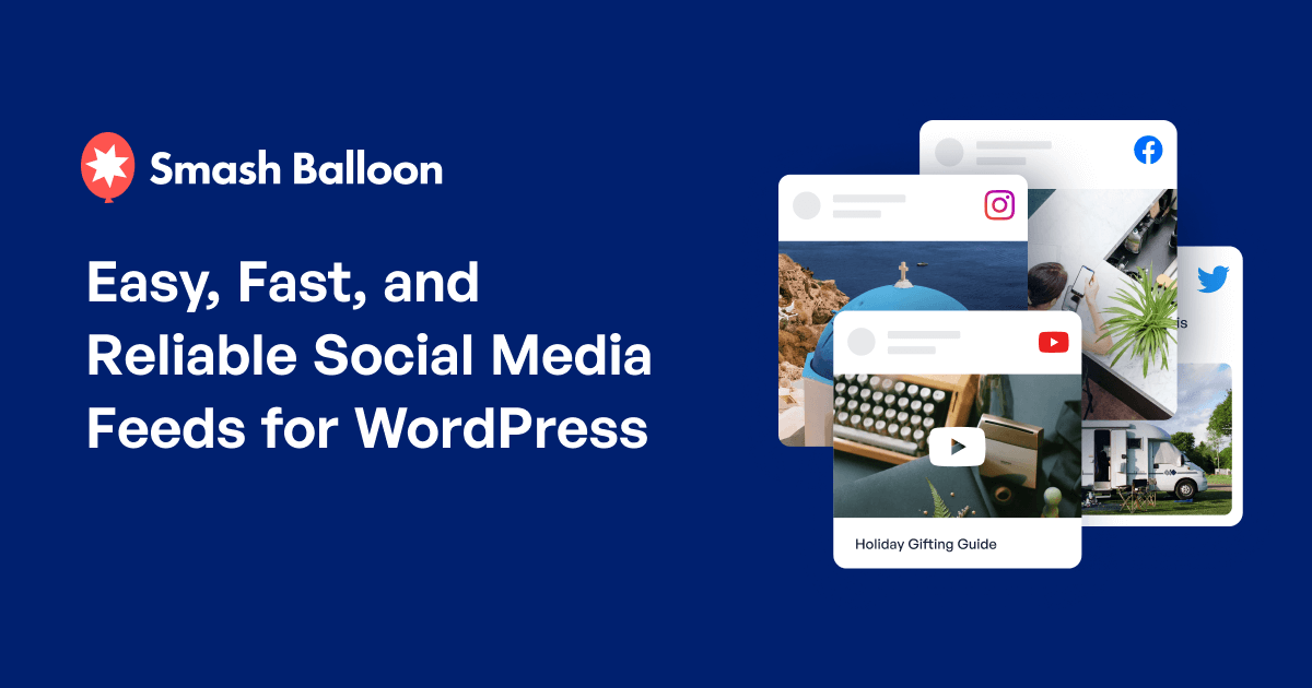 Smash Balloon Social Post Feed – Plugin de feeds sociais