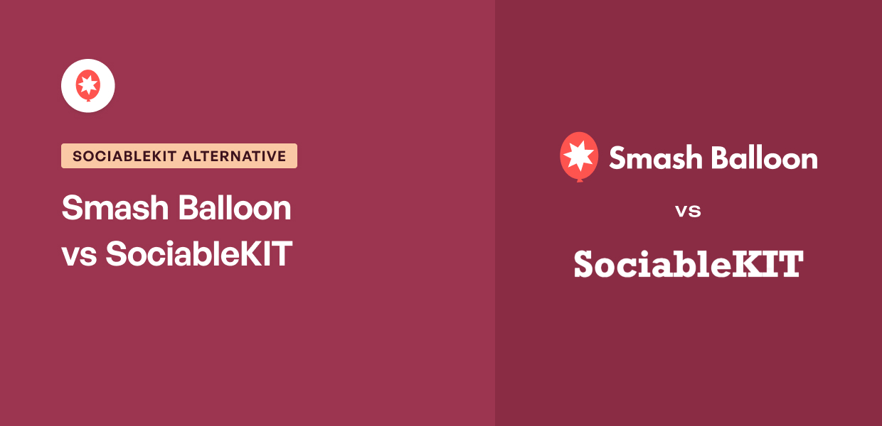 Best SociableKIT Alternative_ Smash Balloon vs SociableKIT
