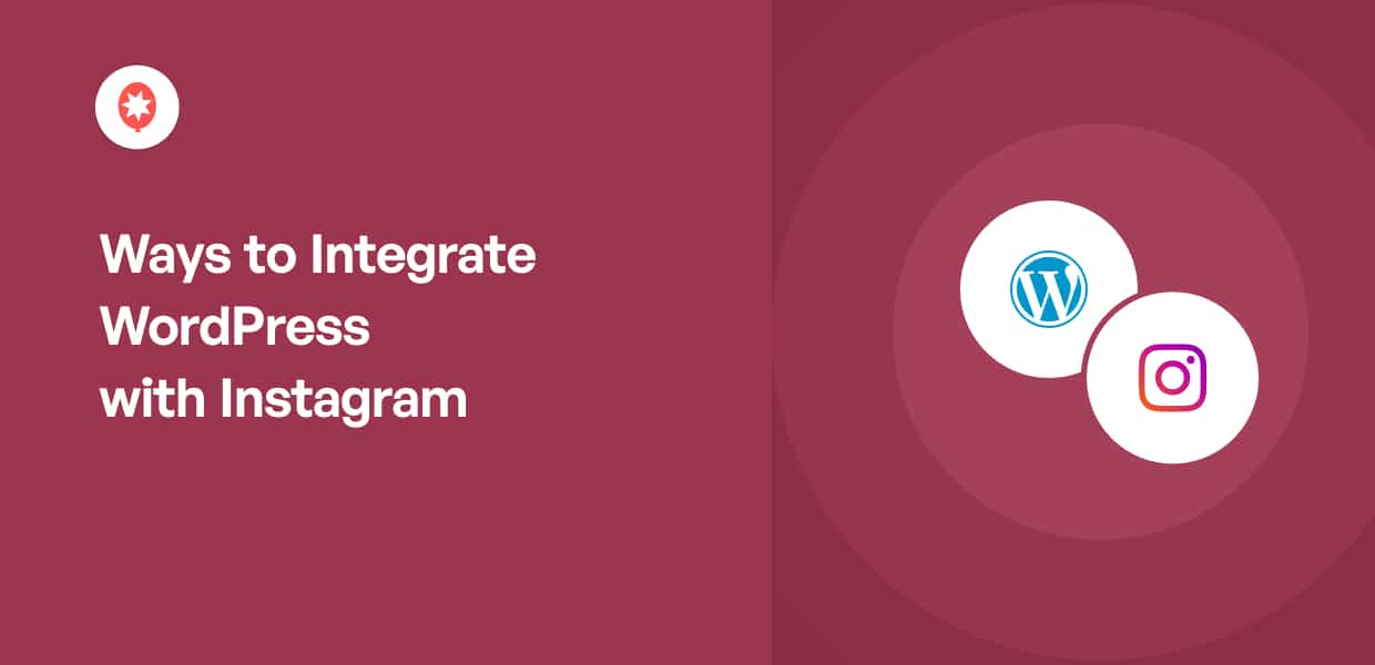 Ways to Integrate WordPress with Instagram