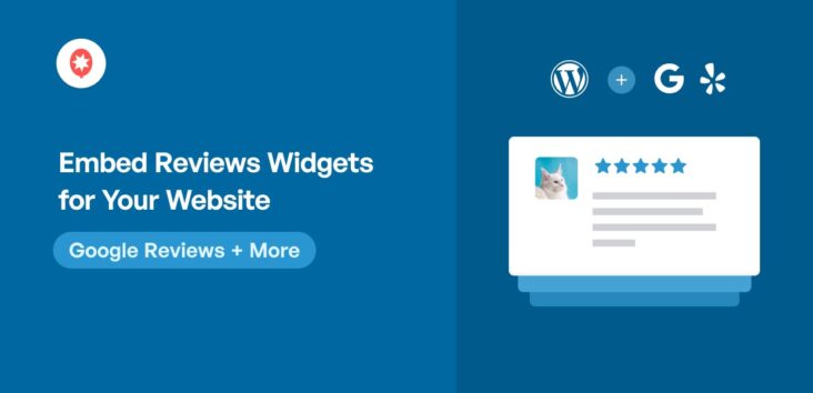 4 Ways to Embed Reviews Widgets for Your Website (Google Reviews + More)