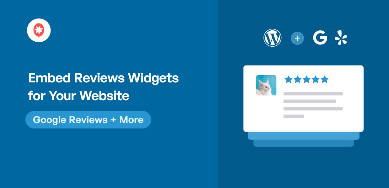 Ways to Embed Reviews Widgets for Your Website (Google Reviews + More)