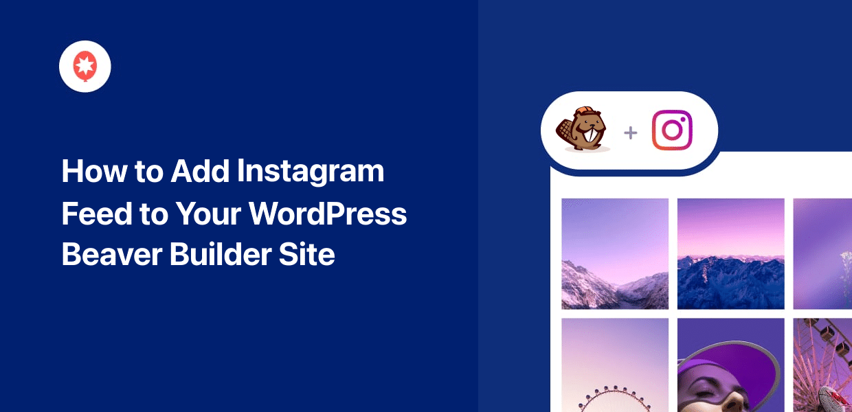 how to add instagram feed to your beaver builder website