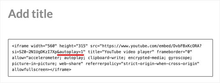 autoplay attribute in the youtube embed code