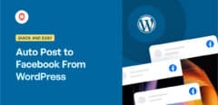 How to Auto Post to Facebook From WordPress