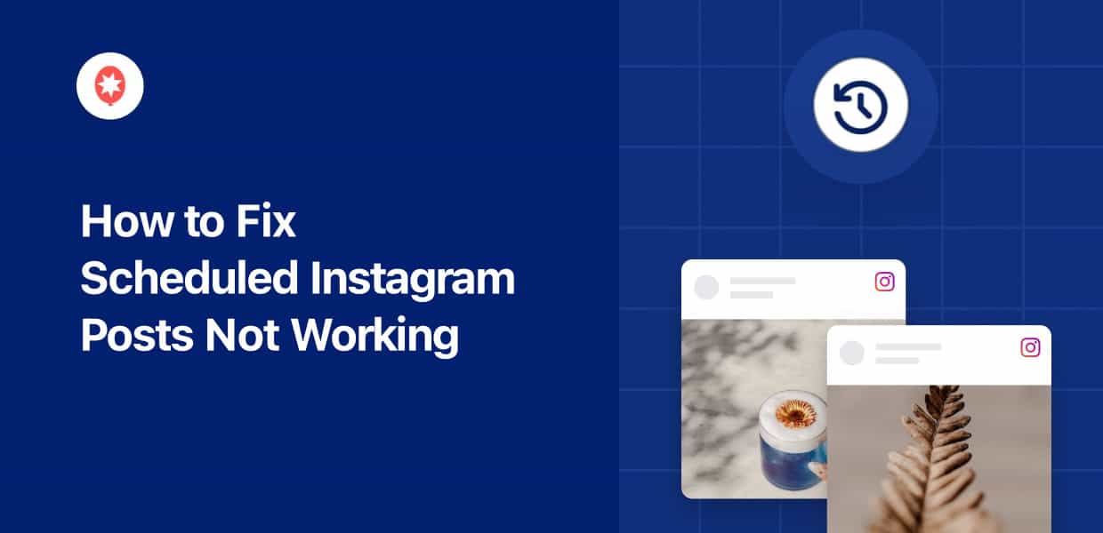 how to fix scheduled instagram posts