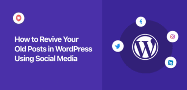 how to revive your old posts in wordpress using social media