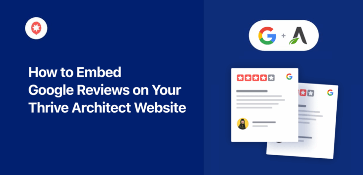 how to embed google reviews on your thrive architect
