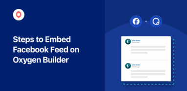 Steps to Embed Facebook Feed on Oxygen Builder