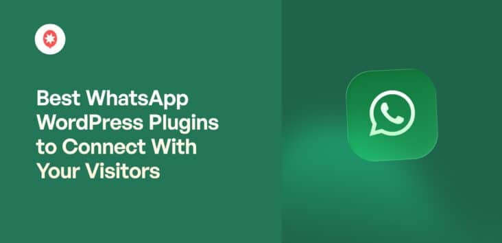 Best WhatsApp WordPress Plugins to Connect With Your Visitors